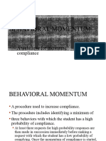 Behavior Momentum