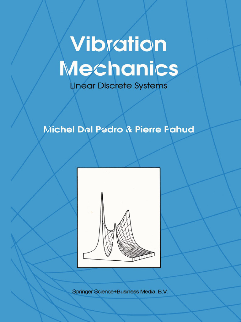 Vibration Mechanics - M Pedro P Pahud | PDF | Normal Mode | Oscillation