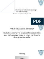 Basics and Principles of Radiation Oncology and Radiotherapy.