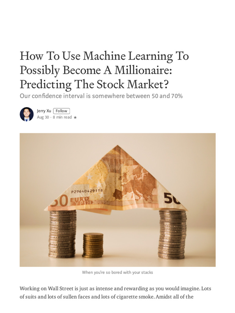 How To Use Machine Learning To Possibly Become A Millionaire ...