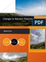 Changes in Volcanic Features