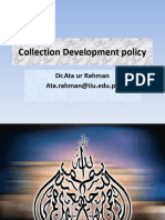 Collection Development Policy: DR - Ata Ur Rahman Ata - Rahman@iiu - Edu.pk