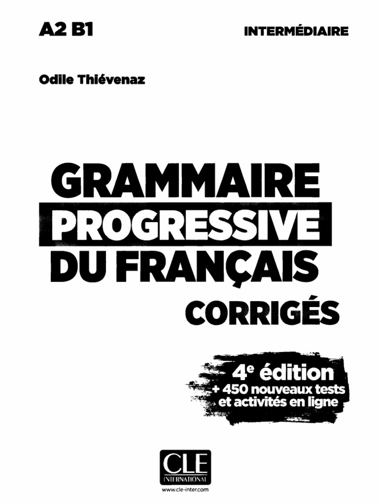 Odile Thiévenaz - Grammaire Progressive Intermédiaire Corrigés 4è Éd ...
