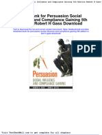 Full Download Test Bank For Persuasion Social Influence and Compliance Gaining 5th Edition Robert H Gass Download PDF Full Chapter