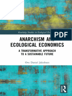 Anarchism and Ecological Economics A Transformative Approach To A Sustainable Future (Ove Daniel Jakobsen) (Z-Library)