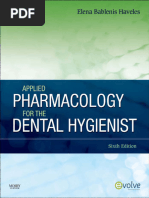 Applied Pharmacology For The Dental Hygienist - Mosby 6 Edition (February 10, 2010)