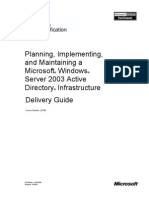 Planning, Implementing, and Maintaining A Microsoft Windows Server 2003 Active Directory Infrastructure