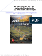 Full Download Test Bank For Aging and The Life Course An Introduction To Social Gerontology 7th Edition Jill Quadagno PDF Full Chapter