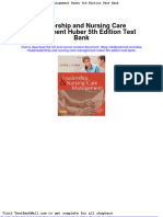 Full Download Leadership and Nursing Care Management Huber 5th Edition Test Bank PDF Full Chapter