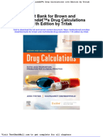 Full Download Test Bank For Brown and Mulhollands Drug Calculations 11th Edition by Tritak PDF Full Chapter