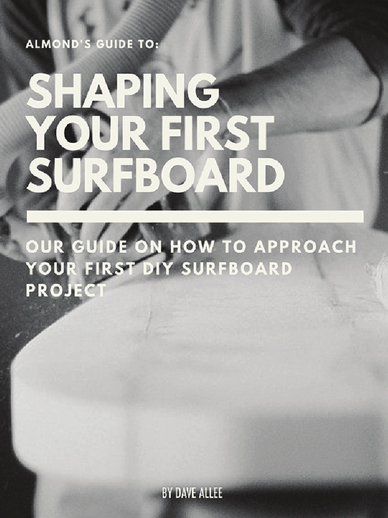Shaping Your First Surfboard Pdf