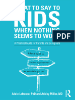Adele LaFrance - Ashley P Miller - What To Say To Kids When Nothing Seems To Work - A Practical Guide For Parents and Caregivers-Routledge (2020)
