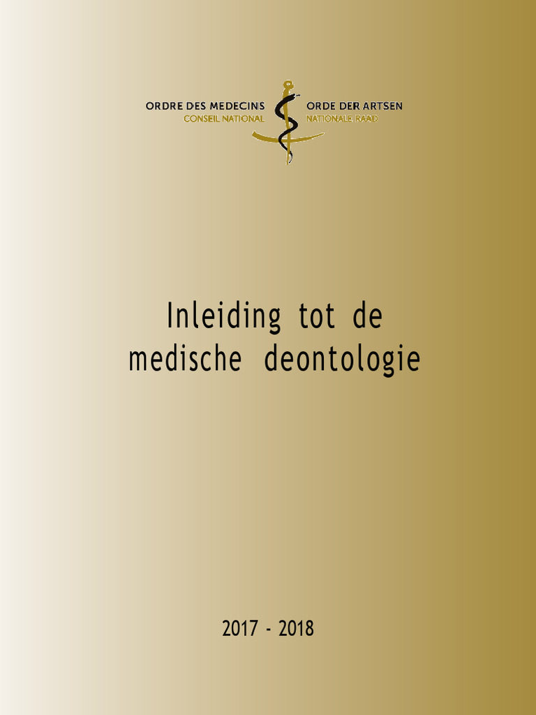INLEIDING TOT DE MEDISCHE DEONTOLOGIE - Orde Geneesheren | PDF