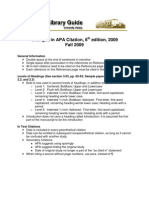 Changes in APA Citation, 6 Edition, 2009 Fall 2009: o o o o