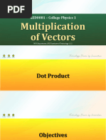 Multiplication of Vectors: GED0081 - College Physics 1