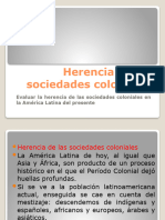 Herencia de Las Sociedades Coloniales