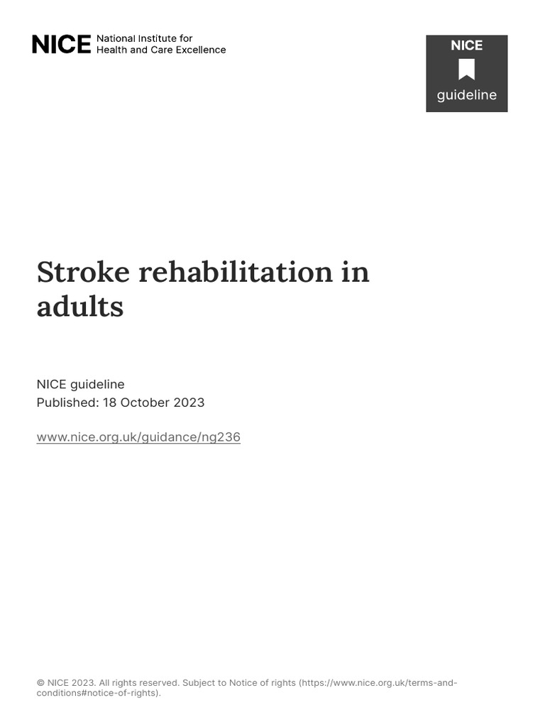 Stroke Rehabilitation in Adults NICE Guideline Published: 18 October ...