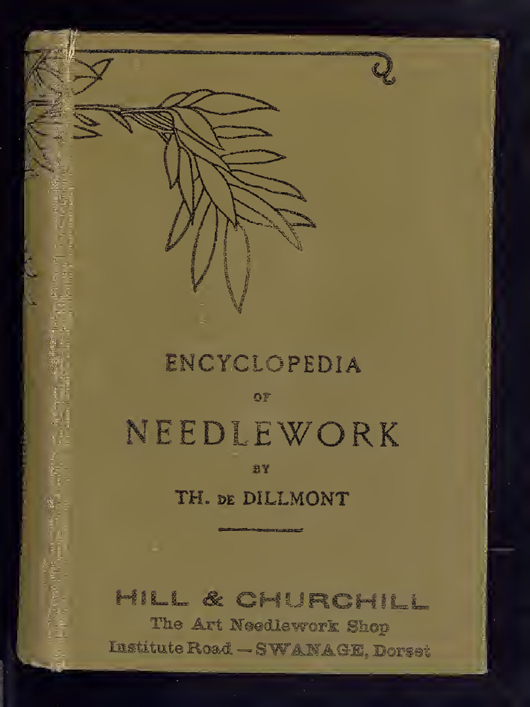 Encyclopedia of Needlework by Dillmont, Therese de | PDF | Seam
