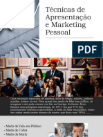 Técnicas de Apresentação e Marketing Pessoal