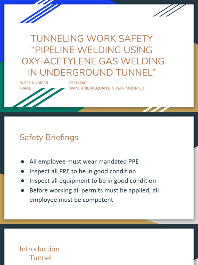 TUNNELING WORK SAFETY “PIPELINE WELDING USING OXYACETYLENE GAS WELDING