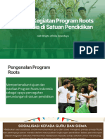 Desain Kegiatan Program Roots Indonesia Di Satuan Pendidikan