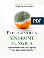 Explicando A Síndrome Fúngica - Sheila Pachecco