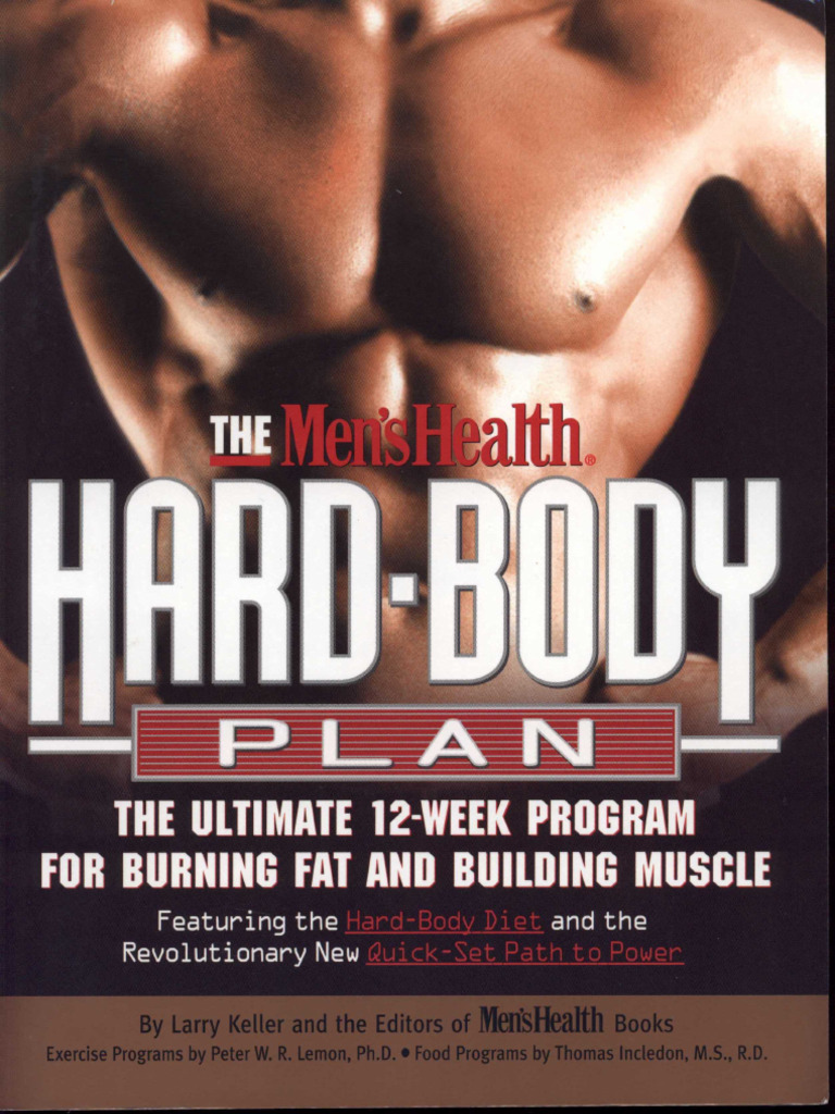 The Men's Health Hard Body Plan the Ultimate 12-Week Program for ...