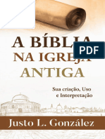 A Bíblia Na Igreja Antiga - Justo L. González