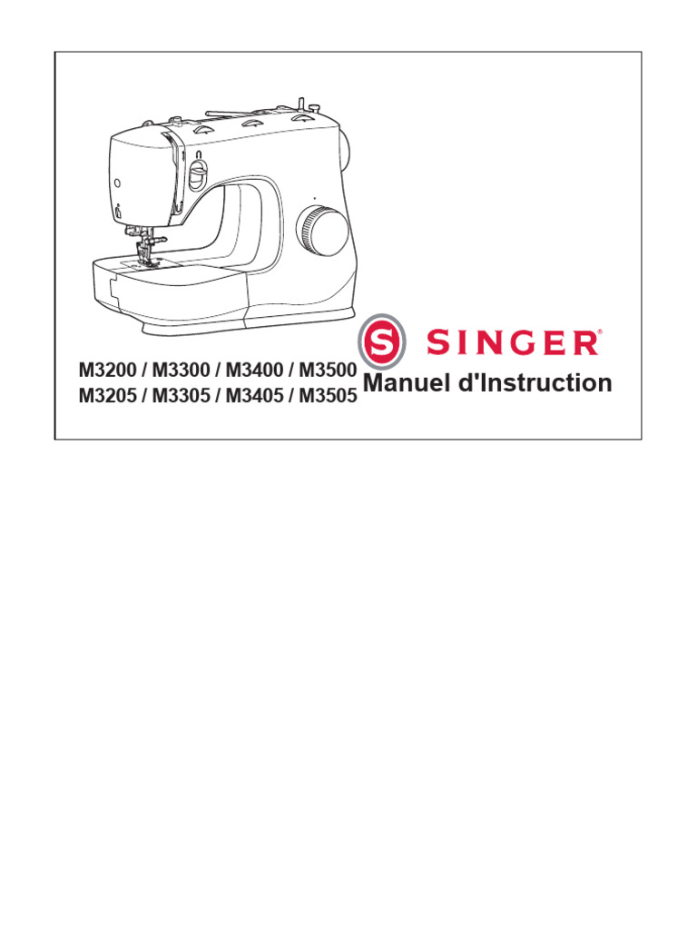 Manuel d'instruction Singer M3205/M3505 | PDF | Les textiles | Couture