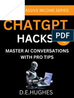 ChatGpt Hacks Master Ai Conversations With Pro Tips (D.E Hughes) (Z-Library)