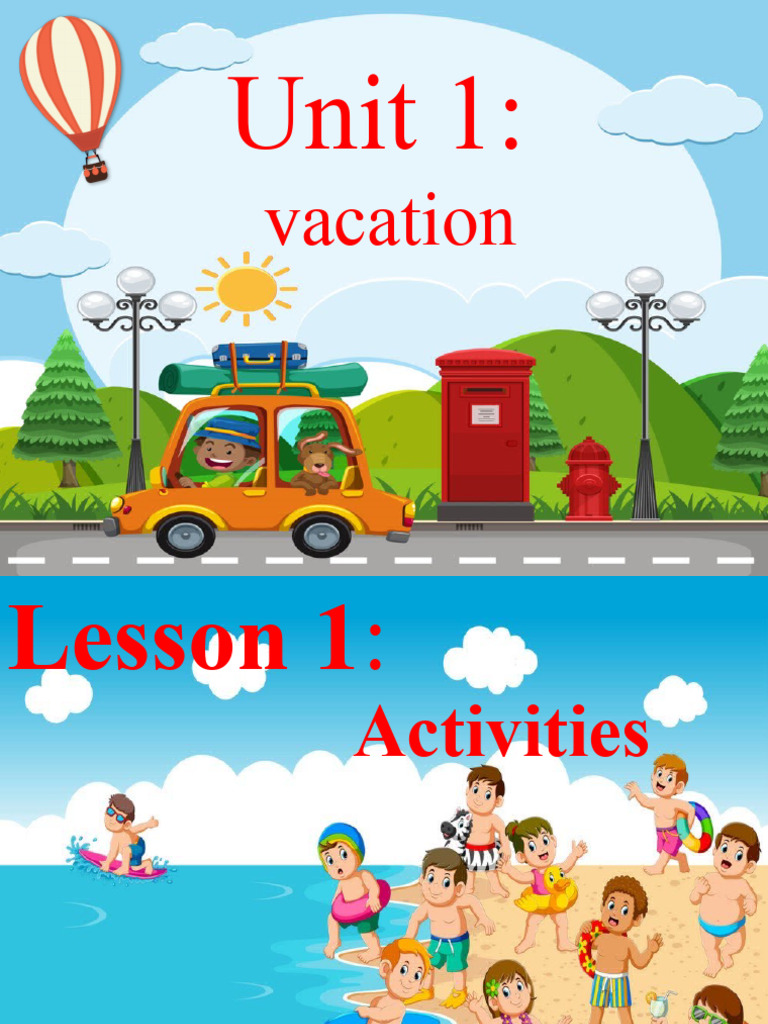 Unit 1 Lesson 1: Vacation Activities | PDF