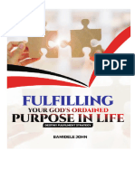 Fulfilling Your God's Ordained Purpose-By Bamidele John