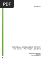 Technical Consulting Report - Fifth Batch - Private EP Networks