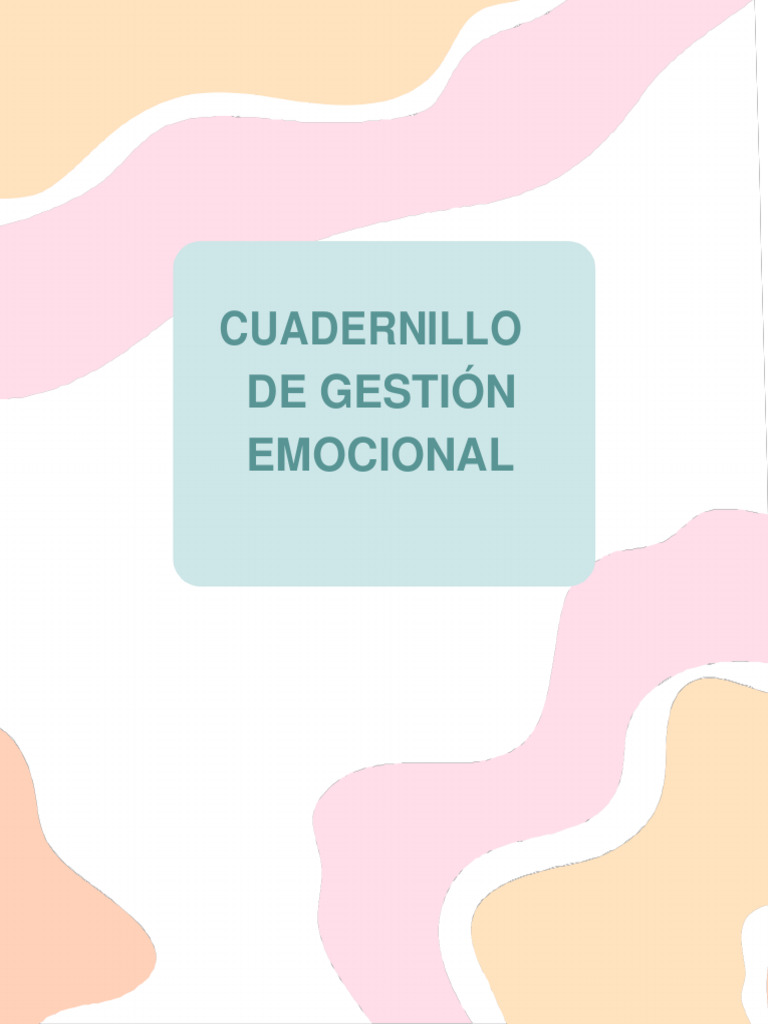 Cuadernillo de Gestión Emocional | PDF | Las emociones | Temor