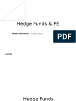 Hedge Funds & PE
