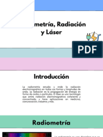 Radiometría, Radiación y Láser