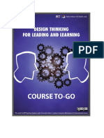 Design Thinking For Leading and Learning - Course To-Go (Click - File - To Download or Make A Copy)