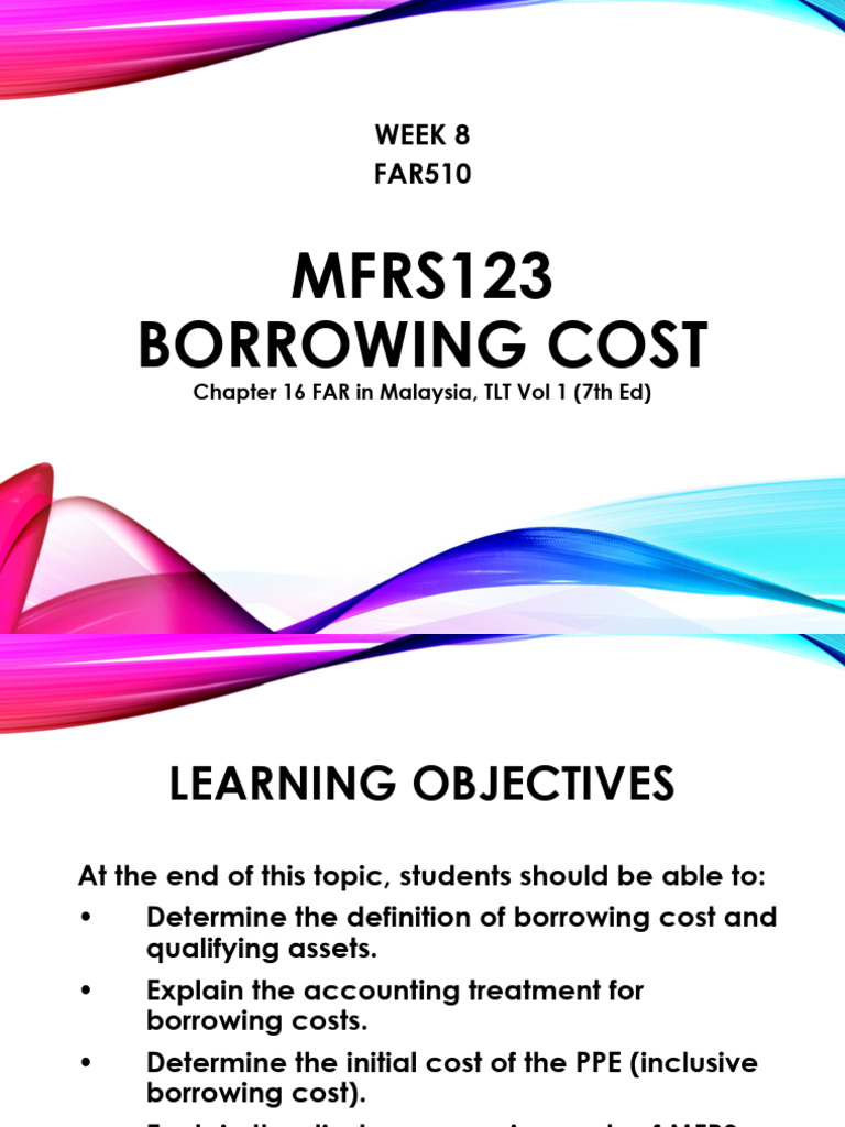 MFRS 123: Borrowing Costs Overview | PDF | Interest | Expense