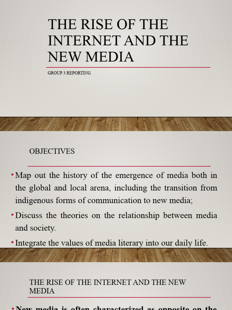 Group 3 Rise of The Internet and The New Media | PDF | Internet ...