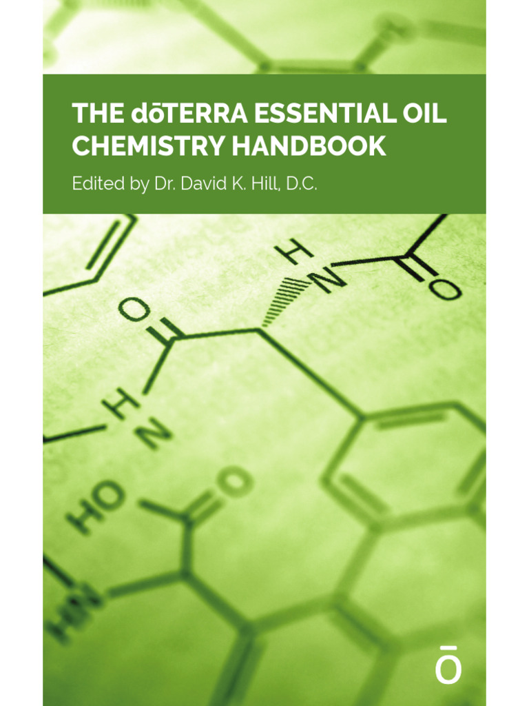 The DoTerra Essential Oil Chemestry Handbook | PDF | Essential Oil ...