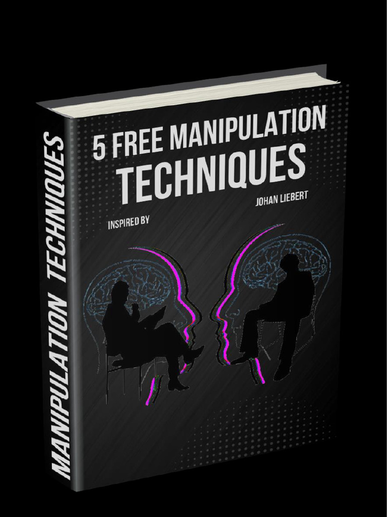 5 Manipulation Techniques Inspired by Johan Liebert PDF Persuasion