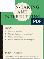 Turn-Taking and Interrupting