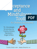 Acceptance and Mindfulness Toolbox For Children and Adolescents 75 Worksheets and Activities For Trauma Anxiety Depression Anger and More
