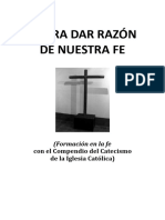 PARA DAR RAZÓN DE NUESTRA FE. (Formación en La Fe Con El Compendio Del Catecismo de La Iglesia Católica)