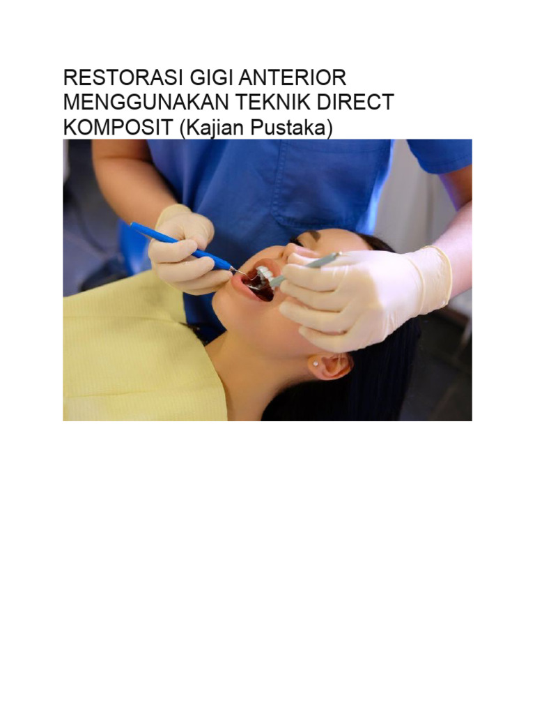 RESTORASI GIGI ANTERIOR MENGGUNAKAN TEKNIK DIRECT KOMPOSIT | PDF