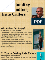 Understanding and Handling Irate Callers