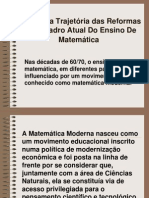 Análise Da Trajetória Das Reformas e Do