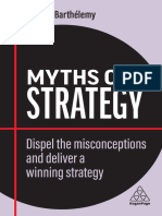 Myths of Strategy Dispel The Misconceptions and Deliver A Winning Strategy (Jérôme Barthélemy) (Z-Library)