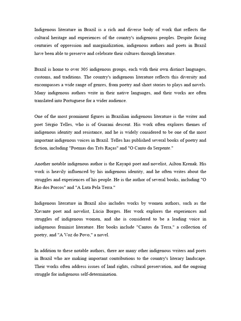 Indigenous literature in Brazil is a rich and diverse body of work that