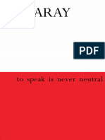 Luce Irigaray, Gail Schwab - To Speak Is Never Neutral (2002)